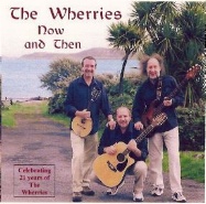 Now and Then - The Wherries