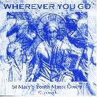 Wherever you go - St. Marys Youth Group